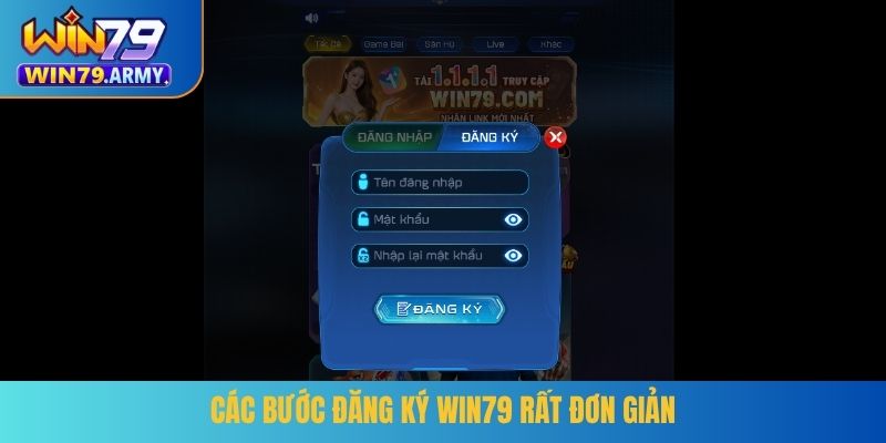 Các bước đăng ký WIN79 rất đơn giản