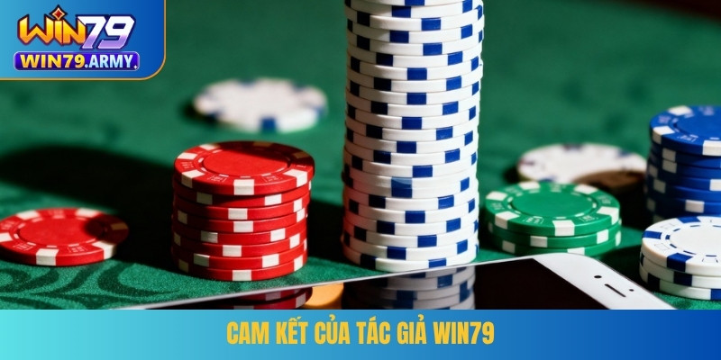 Cam kết của tác giả WIN79