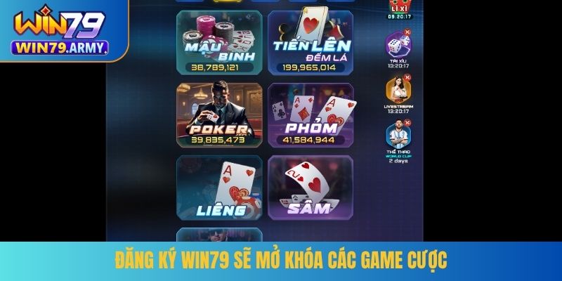 Đăng ký WIN79 sẽ mở khóa các game cược