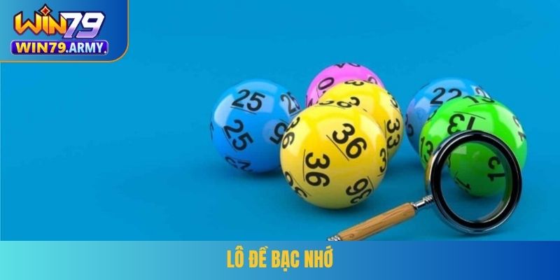 Lô đề bạc nhớ